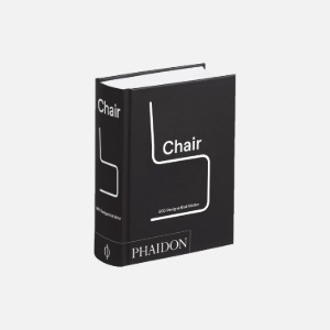 Chair: 500 Designs That Matter